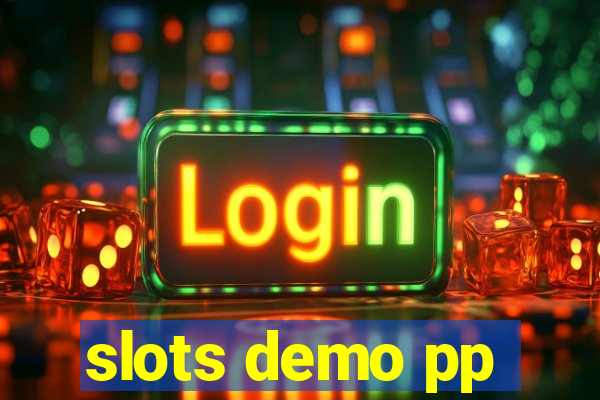 slots demo pp